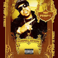 Pimp C - Pimpalation - Music CD