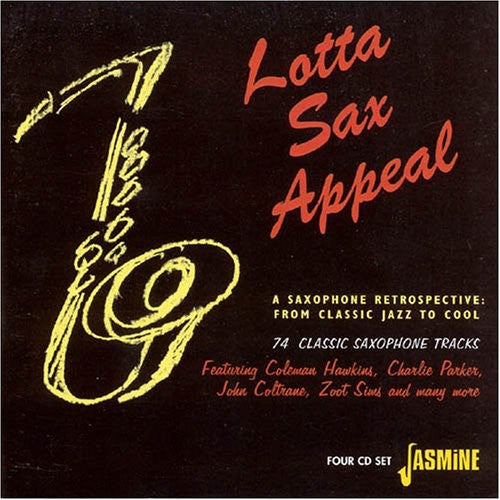 Lotta Sax Appeal Saxophone Retrospect (bx) / Var - Lotta Sax Appeal Saxophone Retrospect (bx) / Var - Music CD