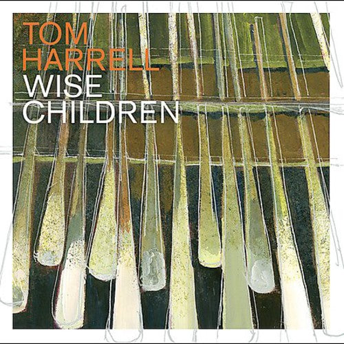 Harrell,tom - Wise Children - Music CD