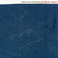 Jet Black Crayon - Experiments In The Space Metal Time Signature - Music CD