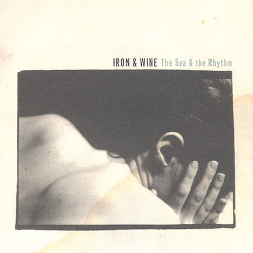Iron & Wine - Sea & The Rhythm - Music CD