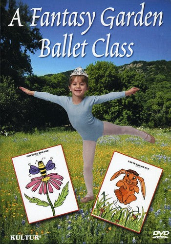 Fantasy Garden Ballet Class - Fantasy Garden Ballet Class - DVD