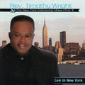 Wright,timothy & New York Felloeship Mass Choir - Live In New York - Music CD