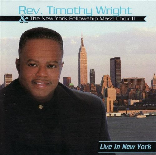 Wright,timothy & New York Felloeship Mass Choir - Live In New York - Music CD