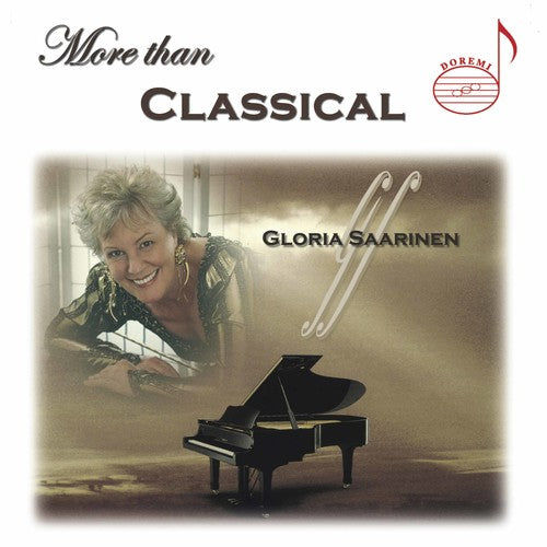 Saarinan,gloria - More Than Classical - Music CD