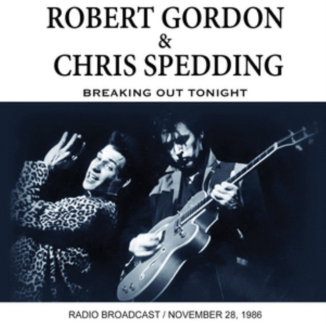Chris Robert / Spedding Gordon - Breaking Out Tonight - CD