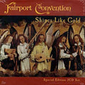 Fairport Convention - Shines Like Gold - Music CD