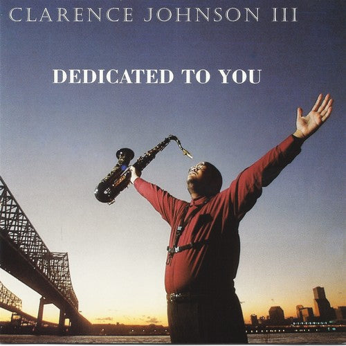 Johnson Iii,clarence - Dedicated To You - Music CD