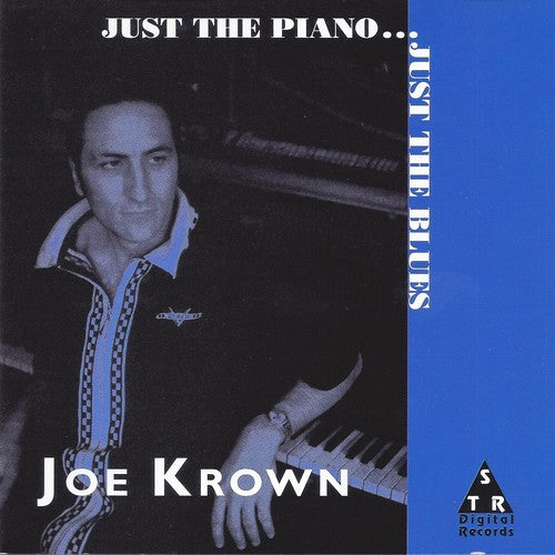 Krown,joe - Just The Piano Just The Blues - Music CD