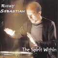 Sebastian,rick - Spirit Within - Music CD