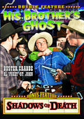 Shadows Of Death & His Brothers Ghost - Shadows Of Death & His Brothers Ghost - DVD