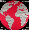 Korda,chris - Man Of The Future - Vinyl Record