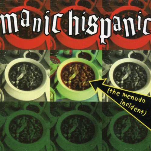 Manic Hispanic - Menudo Incident - Music CD