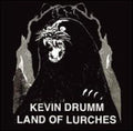Drumm,kevin - Land Of Lurches - Music CD