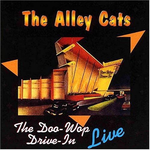 Alley Cats - Doo Wop Drive In Live - Music CD
