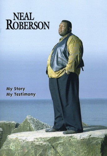 Roberson,neal - My Story My Testimony - DVD