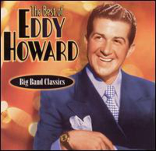 Howard,eddy - Best Of Eddy Howard - Music CD