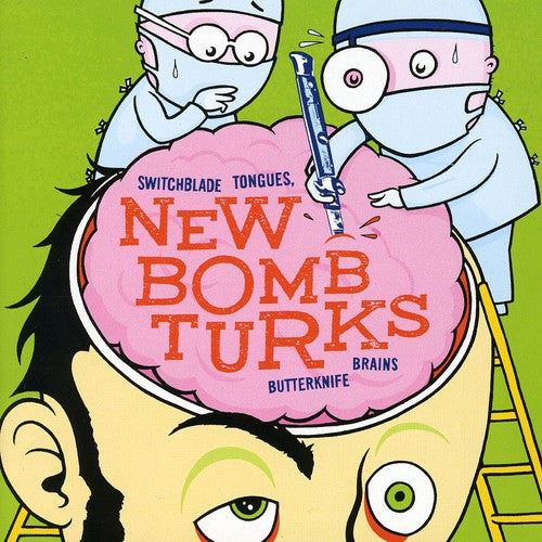 New Bomb Turks - Switchblade Tongues & Butterknife Brains - Music CD
