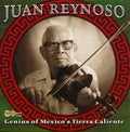 Reynoso,juan - Genius Of Mexico's Tierra Caliente - Music CD