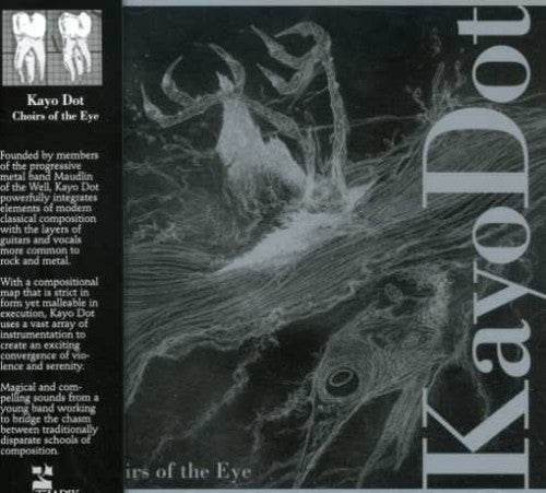Kayo Dot - Choirs Of The Eye - Music CD