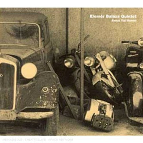 Balazs,elemer - Always That Moment - Music CD