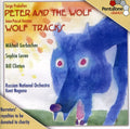 Prokofiev / Loren / Clinton / Gorbachev / Nagano - Peter & The Wolf: Wolf Tracks - Music CD