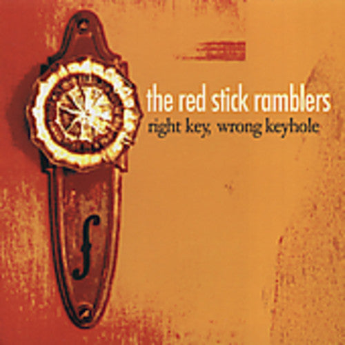 Red Stick Ramblers - Right Key Wrong Keyhole - Music CD