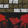 Ayers,roy / James,rick - Double Trouble - Music CD