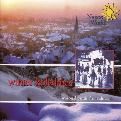 Winter Kolednica: Seasonal Carols Slovenia / Var - Winter Kolednica: Seasonal Carols Slovenia / Var - Music CD