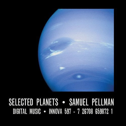 Pellman,samuel - Selected Planets - Music CD