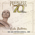 Beltran,lola - 70 Anos Peerless Una Historia Musical - Music CD