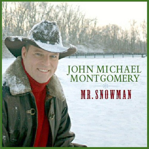 Montgomery,john Michael - Mr Snowman - Music CD