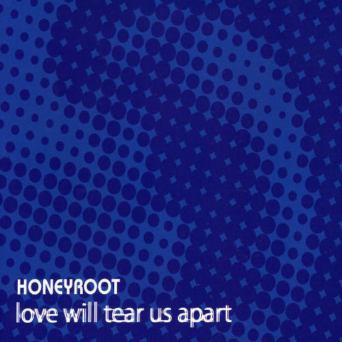 Honeyroot - Love Will Tear Us Apart - Music CD
