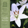 Mormon Tabernacle Choir - Consider The Lilies - Music CD