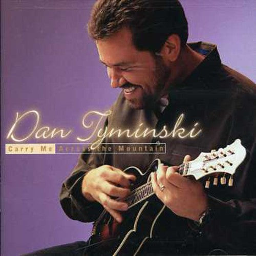Tyminski,dan - Carry Me Across The Mountain - Music CD
