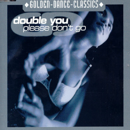 Double You - Please Don't Go - Music CD Single