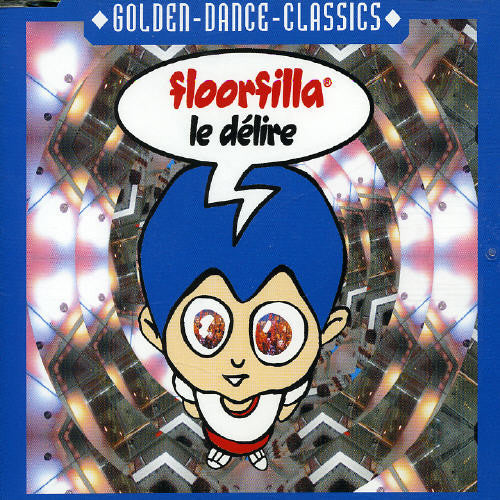 Floorfilla - Delire - Music CD Single