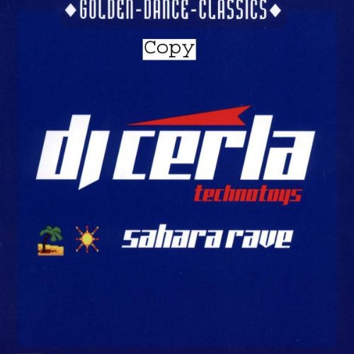 Dj Cerla - Sahara Rave - Music CD Single