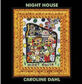 Dahl,caroline - Night House - Music CD