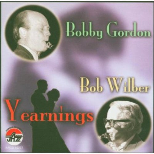 Gordon,bobby & Wilber,bob - Yearnings - Music CD