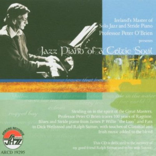 O'brien,peter - Jazz Piano Of A Celtic Soul - Music CD