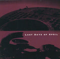 Last Days Of April - Last Days Of April - Music CD