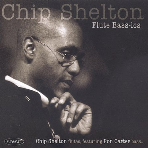 Shelton,chip - Flute Bass-ics - Music CD