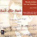 Bach / Jordans / Van Doeselaar - Bach After Bach - Music CD