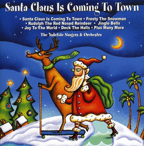 Yuletide Singers & Orchestra - Santa Claus Is Coming To Town - Music CD Single