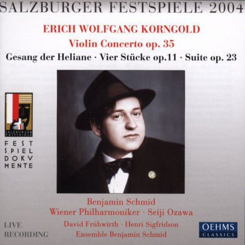 Korngold / Schmid / Fruhwirth / Sigfridson / Ozawa - Violin In Concerto In D Major Op 35 - Music CD