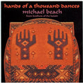 Beach,michael - Hands Of A Thousand Dances - Music CD