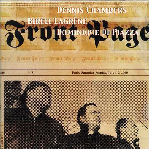 Chambers,dennis / Lagrene,bireli / Di Piazza,domin - Front Page - Music CD