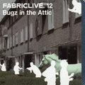Bugz In The Attic - Fabric Live 12 - Music CD
