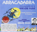 Majax,gerard - Abracadabra: Sorciere Bleue - Music CD